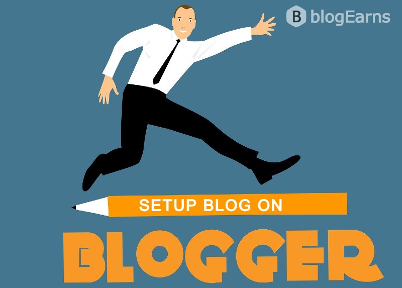 How to setup a blog in Google Blogger