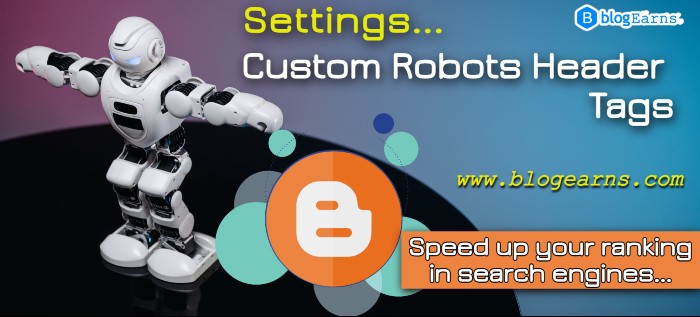 Setup custom robots header tags in blogger