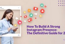 How To Build Strong Instagram Presence