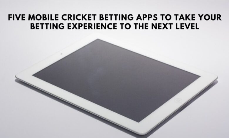 5 mobile cricket betting apps