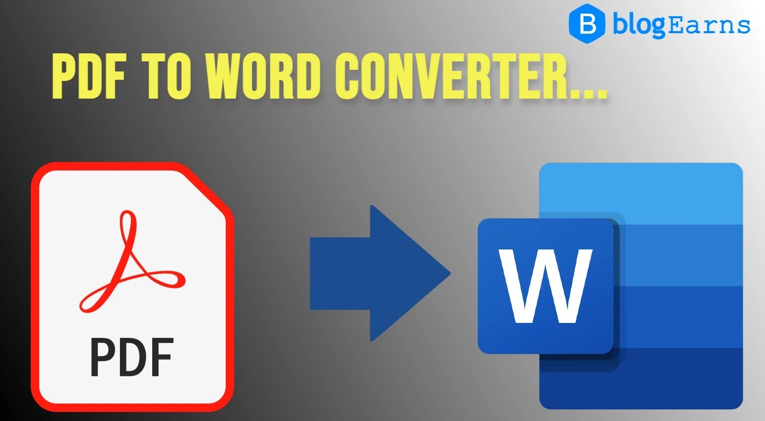 Discover The Best PDF To Word Converter BlogEarns