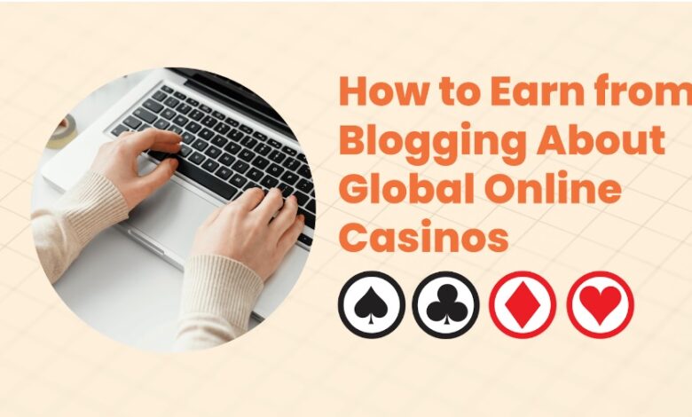 blogging-about-global-online-casinos