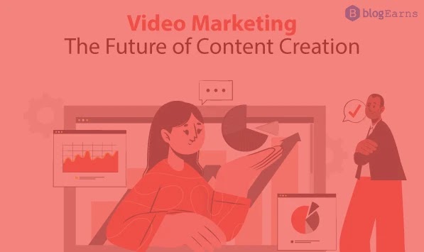 Video-marketing-the future-of-content-creation