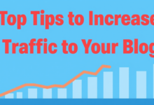 Top Tips to Increase Traffic to Your Blog