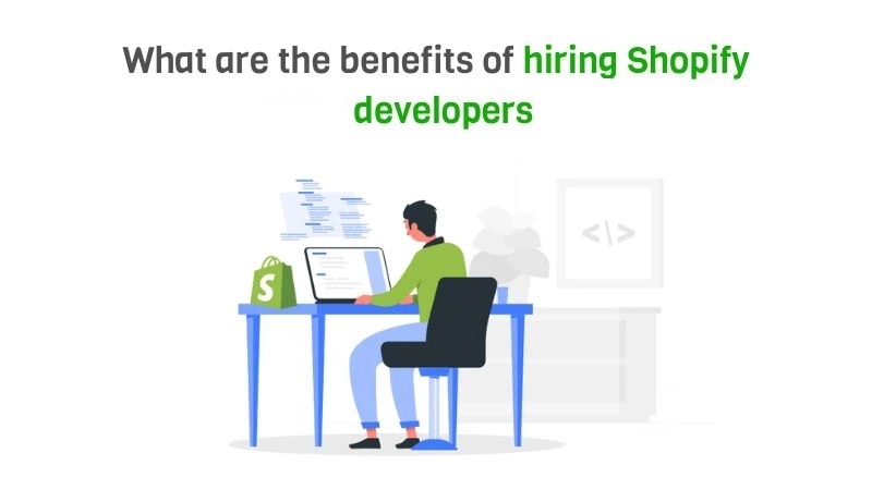 What-are-the-benefits-of-hiring-Shopify-developers