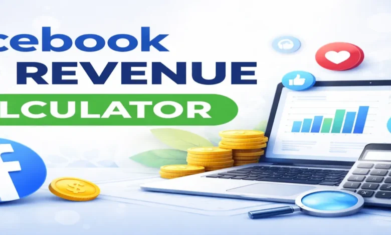 Facebook Ad Revenue Calculator
