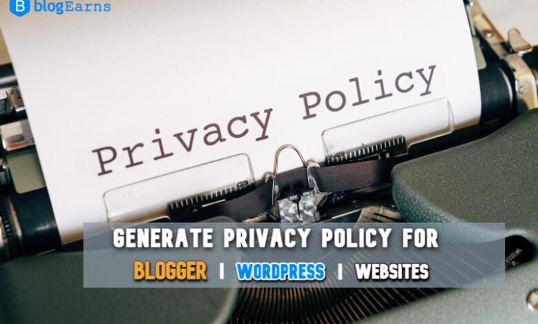 privacy policy generator for blogger WordPress and other websites